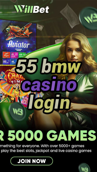 55 bmw casino login-igamblinglist.com